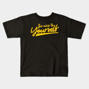 'Be Nice To Yourself' PTSD Mental Health Shirt Kids T-Shirt